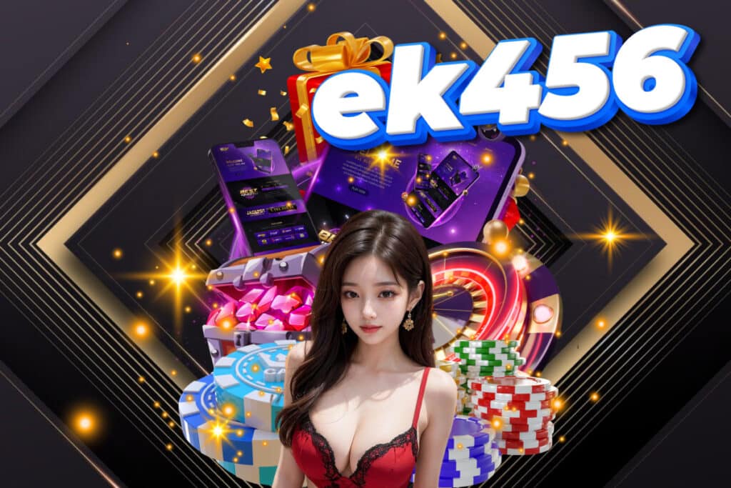 ek456 สล็อต